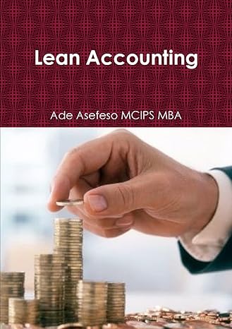 lean accounting 1st edition ade asefeso mcips mba 1291482237, 978-1291482232