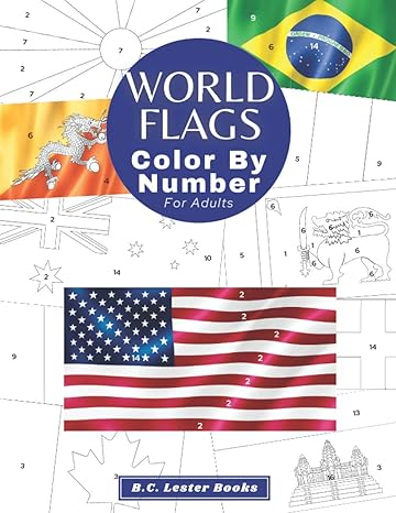 world flags color by number for adults bring the country flags to life with this fun and relaxing coloring