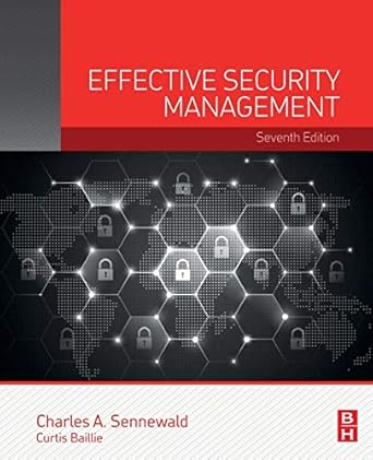effective security management 7th edition charles a. sennewald cpp ,curtis baillie 0128147946, 978-0128147948