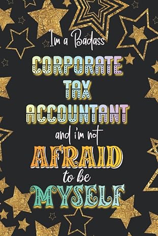 corporate tax accountant not afraid gift notebook journal college ruled paper 120 sheets 6x9 inches 1st