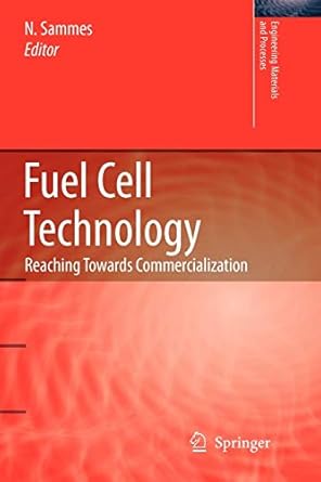 fuel cell technology reaching towards commercialization 1st edition nigel sammes 1849969833, 978-1849969833