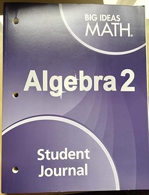 big ideas math algebra 2 student journal 1st edition houghton mifflin harcourt 160840854x, 978-1608408542