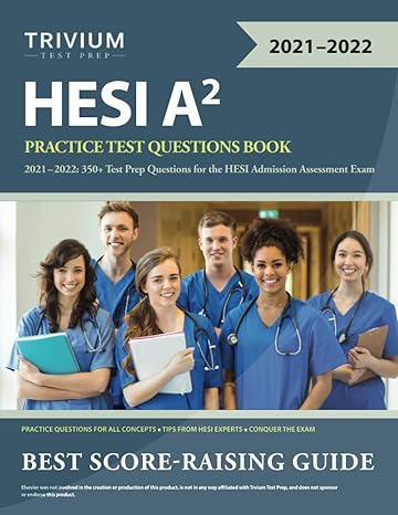 hesi a2 practice test questions book 2021 2022 350+ test prep questions for the hesi admission assessment