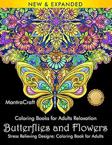 coloring books for adults relaxation butterflies and flowers stress relieving designs coloring book for