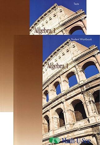 math u see algebra 1 student pack 1st edition steve demme b09fdrw61l