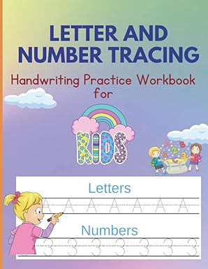 letter and number tracing handwriting practice workbook for kids the fun and easy way to help preschoolers