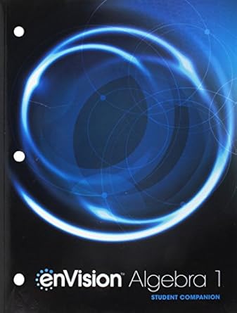 envision aga student companion algebra 1 grade 8/9 copyright 2018 1st edition savvas learning co 0328931632,