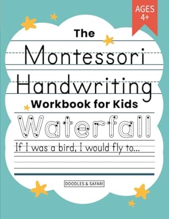 montessori handwriting practice book for kids writing workbook for kindergarten 1st 2nd 3rd and grade trace