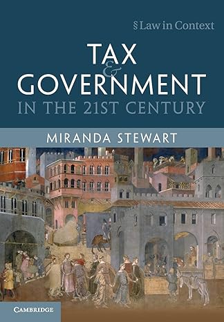 tax and government in the 21st century new edition miranda stewart 1107483506, 978-1107483507