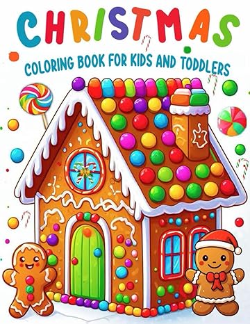 christmas coloring book for kids and toddlers featuring over 50 big and easy christmas design with