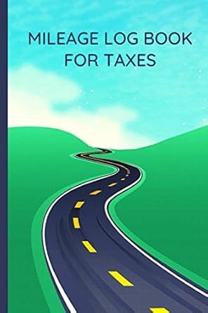 mileage log book for taxes 6x9 inch 120 pages for personal or business 1st edition sm safat publication