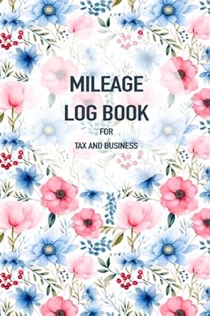 pretty mileage log book for tax and business perfect for the small business owner 1st edition kerrie giles