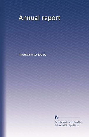 annual report 1st edition . american tract society b002yq2yti