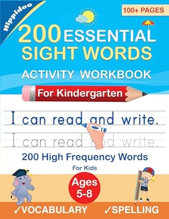 200 essential sight words for kids learning to write and read activity workbook to learn trace and practice