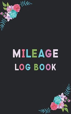mileage log book auto mileage record book or tracker for business or personal vehicle cars truckers bikes
