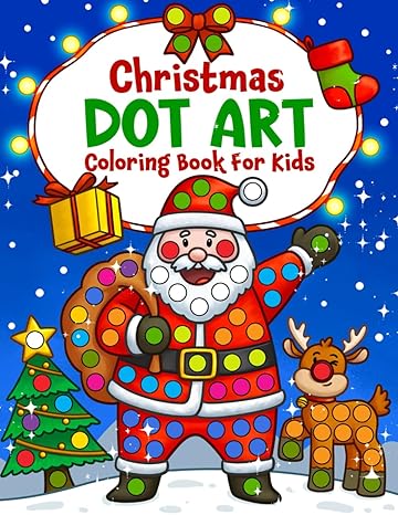 christmas dot art cute coloring book of santa claus xmas trees reindeer decorations and more for kids ages 2