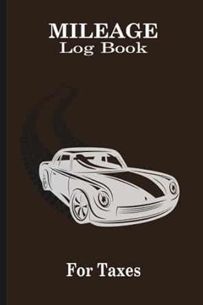 mileage log book auto mileage and fuel expense tracker for business or personal record to get your tax refund