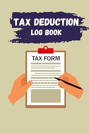 tax deduction companion streamline expenses maximize savings and take control tax log book for small business