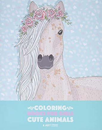 coloring books for girls cute animals relaxing colouring book for girls cute horses birds owls elephants dogs