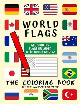 world flags the coloring book a great geography gift for kids and adults color in flags for all countries of