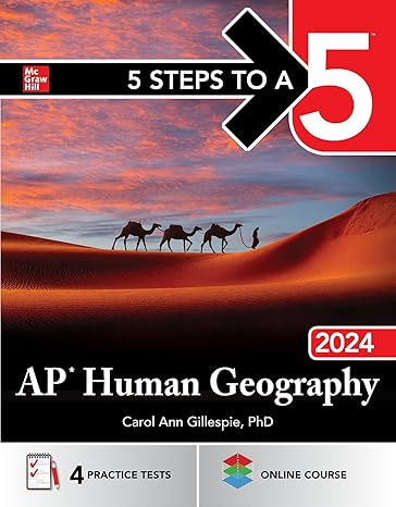 5 steps to a 5 ap human geography 2024 1st edition carol ann gillespie 1265276153, 978-1265276157