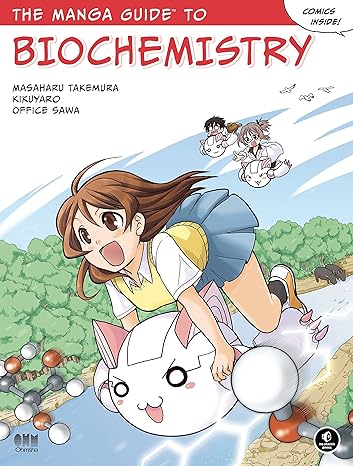 the manga guide to biochemistry 1st edition masaharu takemura, kikuyaro, office sawa 1593272766