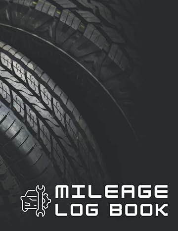 mileage log book vehicle mileage logbook for taxes with fuel and expense tracker vehicle mileage journal for