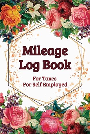 mileage log book for taxes for self employed keep track and record your daily mileage easily for small