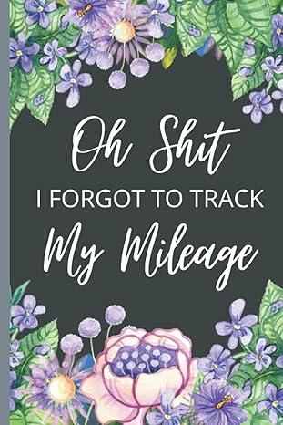 mileage tracker log book vehicle mileage log mileage counter for car vehicle mileage journal 1st edition