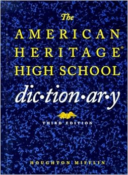 the american heritage high school dictionary 1st edition houghton mifflin company 0395671485, 9780395671481