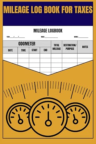 mileage log book for taxes odometer tracker logbook ideal for small business or personal taxes great for self