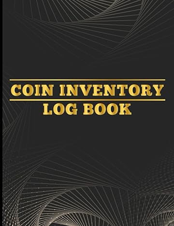 coin inventory log book book to keep track of your coin collection and reference collector coins 1st edition