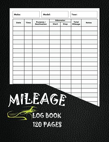 mileage log book vehicle mileage log book for taxes track odometer for business driving 120 pages 1st edition