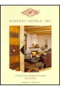 mchenry hotels inc a practice case in principles of accounting 5th edition henry anderson ,sandra van trease