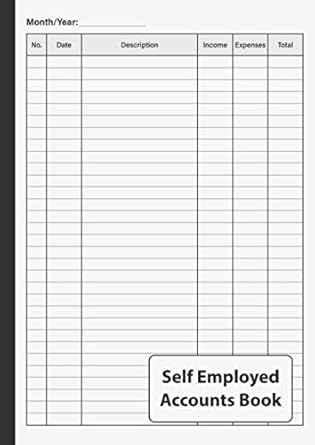 self employed accounts book a4 income and expenditure log book for sole trader/small business 1st edition