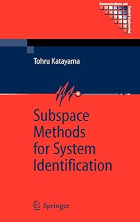 subspace methods for system identification 2005 edition tohru katayama 1852339810, 978-1852339814