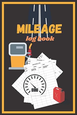 mileage log book mileage log book for car vehicle mileage journal for business or personal taxes / automotive