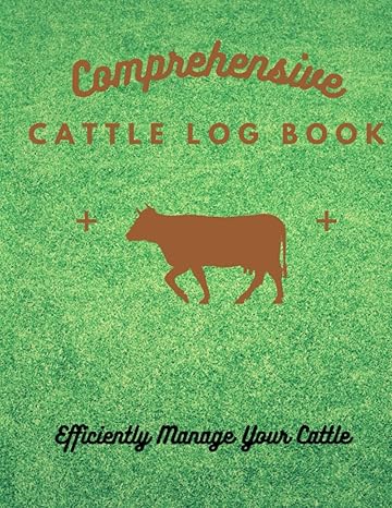 comprehensive cattle log book efficiently manage your cattle 1st edition bb publishing b0c9sjjsns