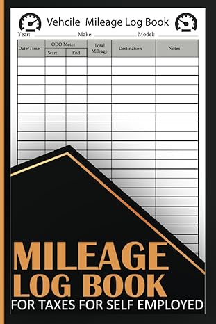 mileage log book for taxes for self employed mileage tracker book for business or personal taxes ideal for
