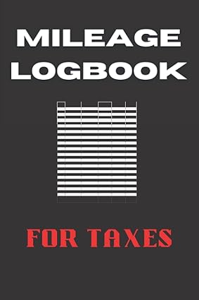 mileage log book for taxes 2022 auto mileage log book auto mileage expense record notebook for taxes record