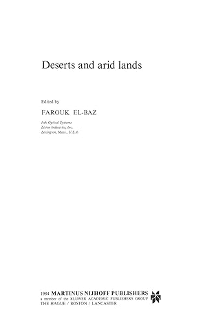 deserts and arid lands 1st edition f el baz 9400960824, 978-9400960824