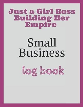 just a girl boss building her empire small business log book book keeping log for small business simple sales