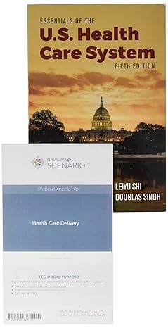essentials of the u s health care system with advantage access and the navigate 2 scenario for health care
