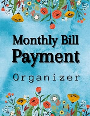 monthly bill payment organizer simple home budget spreadsheet log book for budgeting financial 1st edition