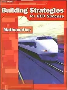 steck vaughn building strategies for ged success mathematics 1st edition steck vaughn 141900798x,