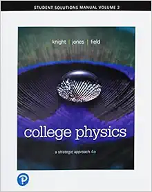 student solutions manual for college physics a strategic approach vol 2 4th edition randall knight, brian