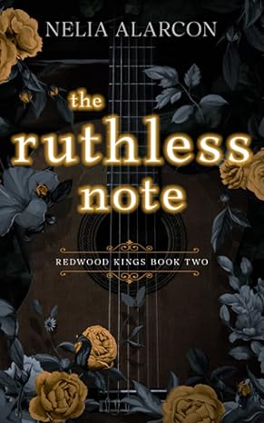 the ruthless note dark high school bully romance 1st edition nelia alarcon 979-8368337142