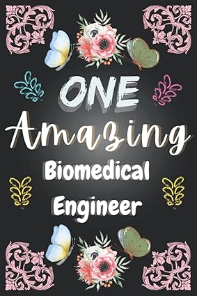 biomedical engineer gifts lined notebook a truly amazing hard to find impossible to forget perfect