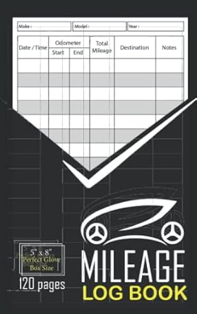 mileage log book your auto mileage tracker to record and track your daily mileage for taxes 5 x 8 perfect