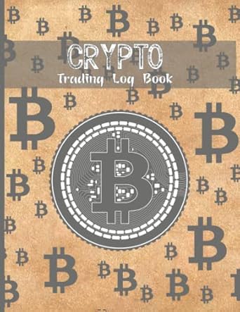 crypto trading logbook cryptocurrency market traders personal finance planner cryptocurrency movements 1st